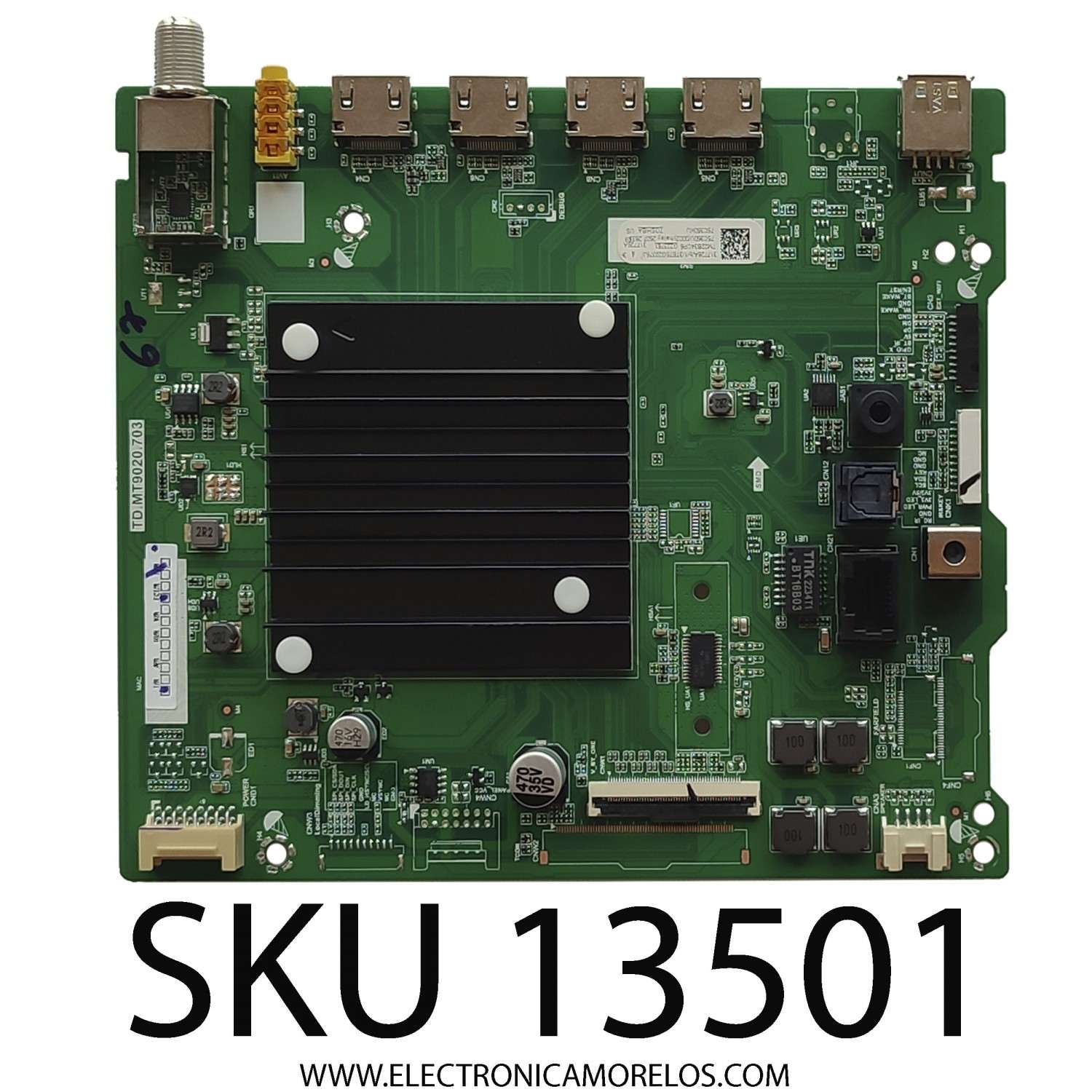 MAIN PARA TV TOSHIBA·FIRE TV 4K·UHD·HDR / NUMERO DE PARTE 317728 / TD.MT9020.703 / 317729 / 75C350U(0002) / 4605170B0 / PANEL HD750Y1U72-TBL2K2\S0\GM\MCKD3A\ROH / DISPLAY HV750QUB-F91 / MODELO 75C350KU 75C350U